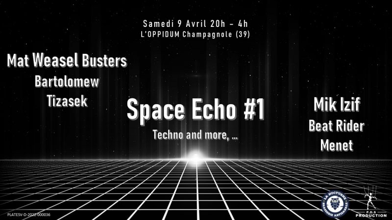 Space Echo le 9 avril