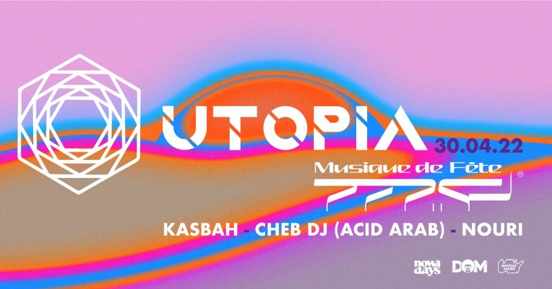 Affiche de la soirée Utopia x Musique de fête