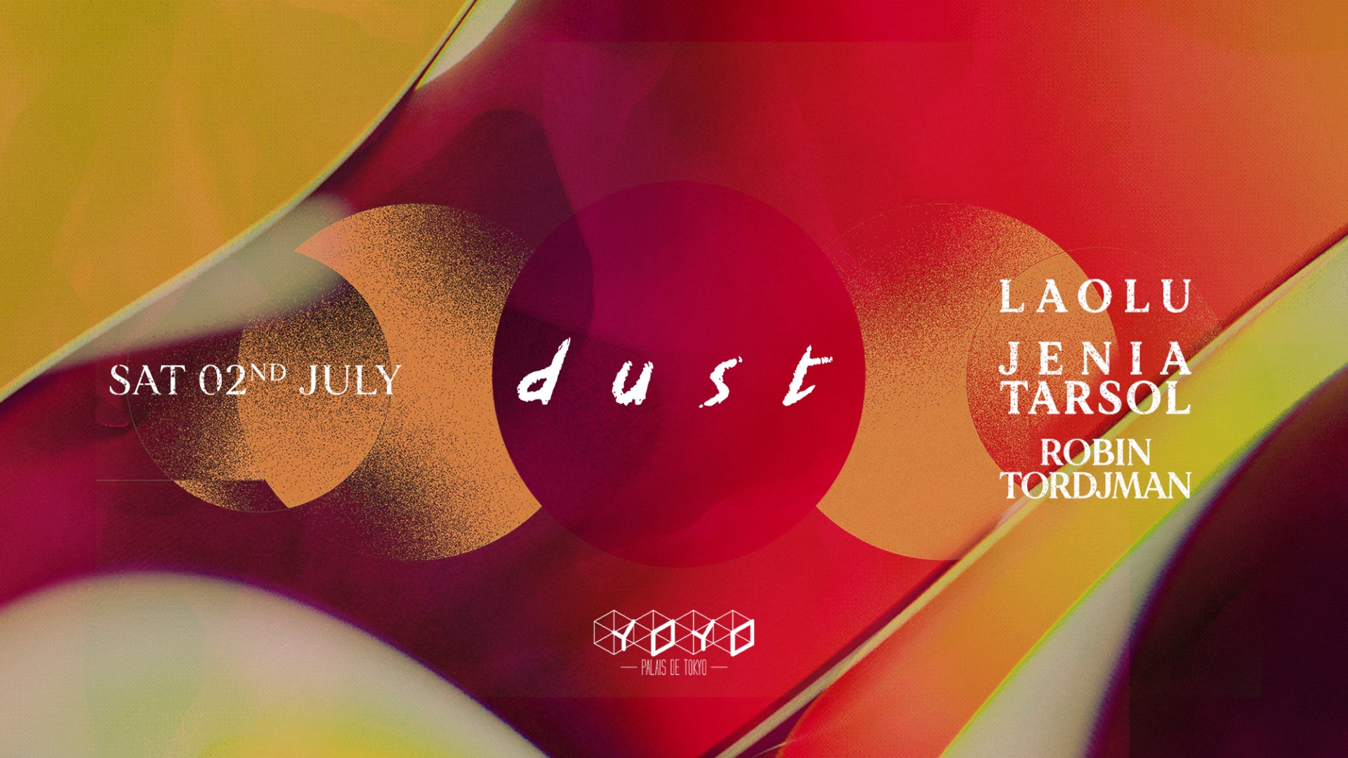 L'affiche de Dust au Yoyo le 2 juillet