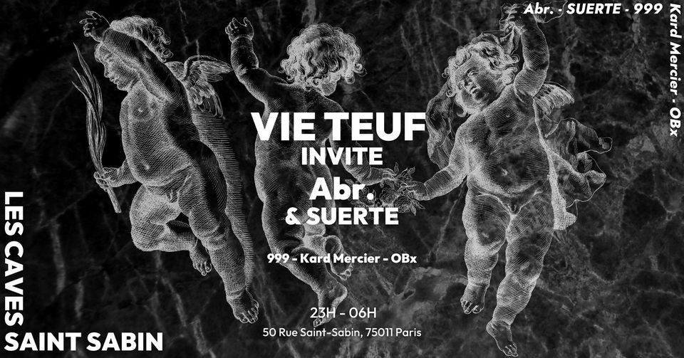 Affiche de la soirée techno Vie Teuf aux Caves St Sabin