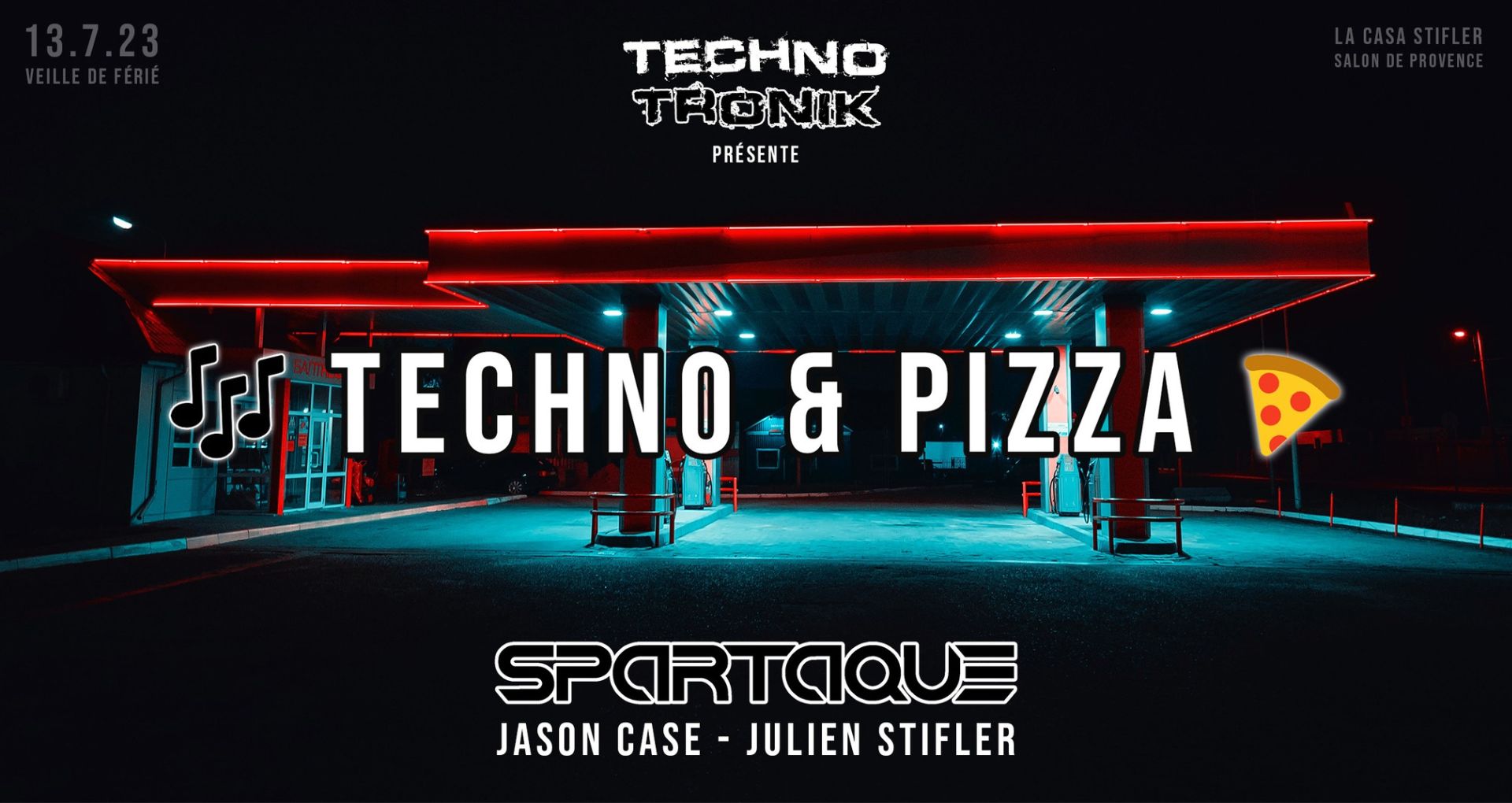 Affiche de la soirée Techno & Pizza