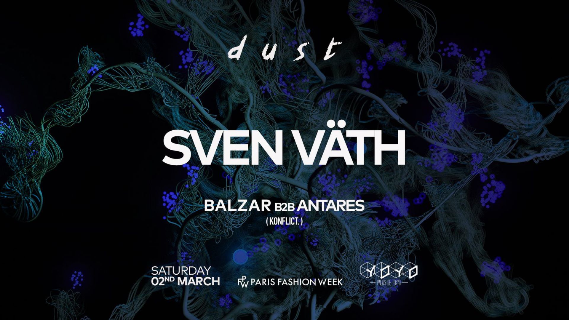 Affiche de la soirée Dust avec Sven Väth