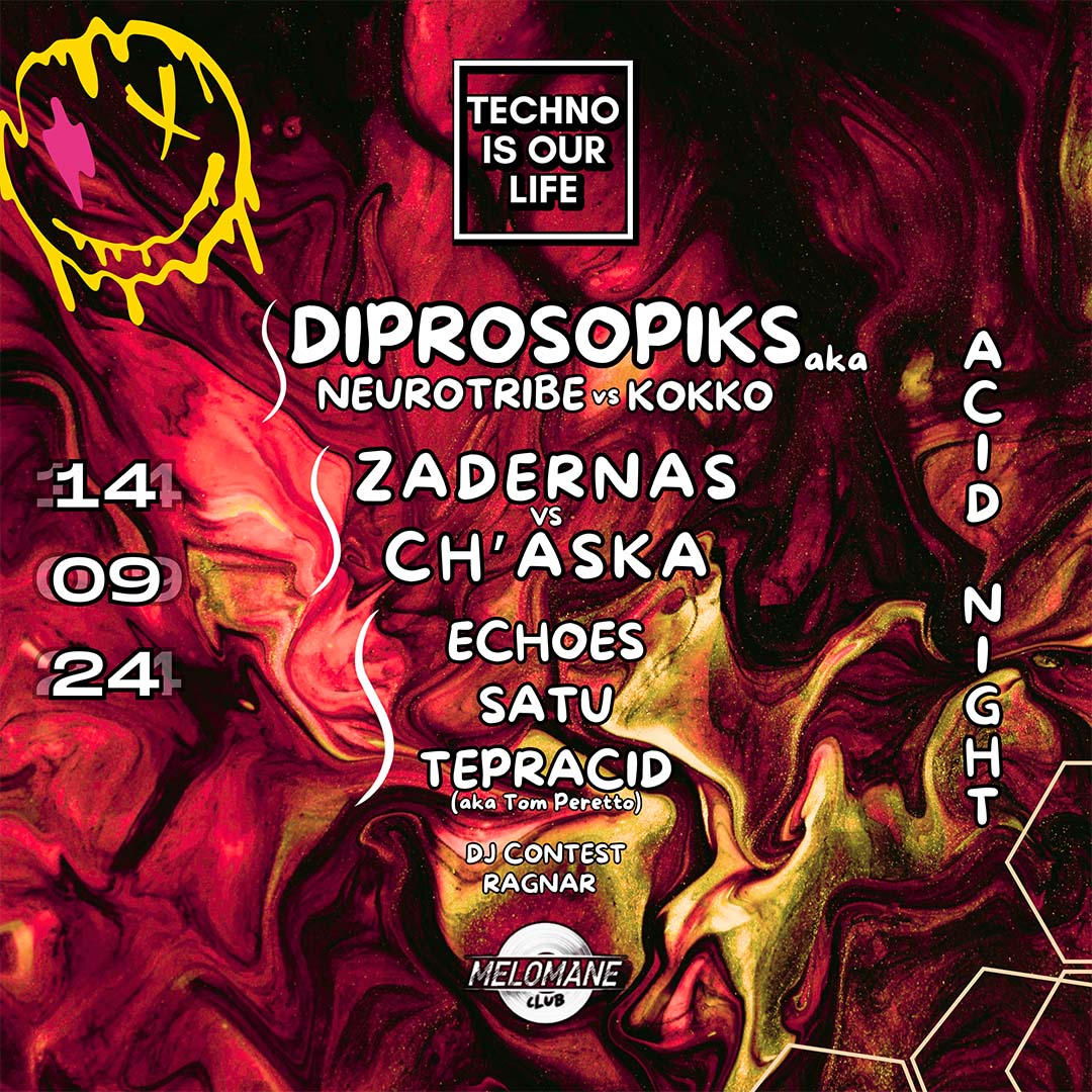 Affiche de la soirée Techno Is Our Life